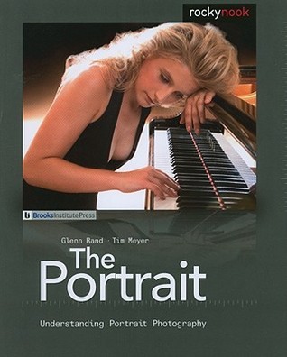 The Portrait: Understanding Portrait Photography (Paperback)