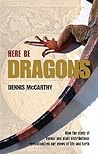 Here Be Dragons: ...