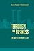 Terrorism and Business by Alexander Dean