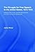 The Struggle for Free Speech in the United States, 1872-1915: Edward Bliss Foote, Edward Bond Foote, and Anti-Comstock Operations (Studies in American Popular History and Culture)