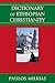 Paulos Milkias Dictionary of Ethiopian Christianity