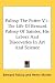Palissy The Potter V1: The Life Of Bernard Palissy Of Saintes, His Labors And Discoveries In Art And Science