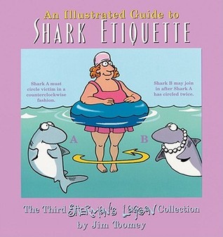 An Illustrated Guide to Shark Etiquette (Sherman's Lagoon, #3)