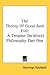 The Theory of Good and Evil...
