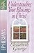 Understanding Your Blessings in Christ: Ephesians (A Woman After God's Own Heart)