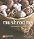 Mushrooms in 60 Ways