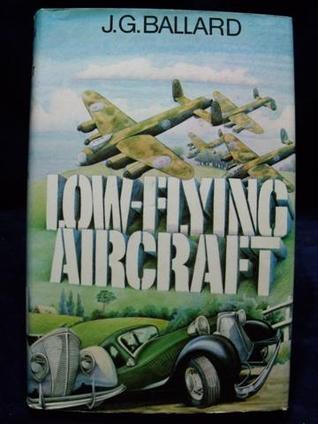 Low-flying aircraft, and other stories