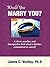 Would You Marry You: A Clever Peculiar and Introspective Book About a Lifetime Commitment to Oneself