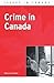 Crime in Canada by Diane Crocker