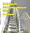 Digital Architecture Now