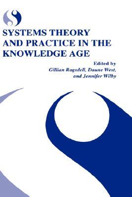 Systems Theory and Practice in the Knowledge Age (Hardcover)