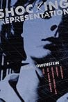 Shocking Representation: Historical Trauma, National Cinema, and the Modern Horror Film (Film and Culture Series) Shocking Representation: Historical Trauma, National Cinema, and the Modern Horror Film (Film and Culture Series)