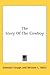 The Story Of The Cowboy