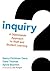 Inquiry: A Districtwide Approach to Staff and Student Learning