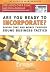 Are You Ready To Incorporate?: Saving Time & Money Through Sound Business Tactics