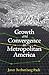 Growth and Convergence in Metropolitan America (James A. Johnson Metro Series)