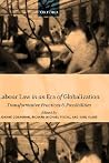 Labour Law in an Era of Globalization: Transformative Practices and Possibilities Labour Law in an Era of Globalization: Transformative Practices and Possibilities