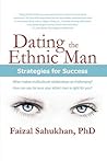 Dating the Ethnic Man: Strategies for Success