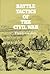 Battle Tactics of the Civil War