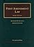 First Amendment Law (University Casebook Series)