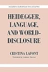 Heidegger, Language, and World-Disclosure (Modern European Philosophy) Heidegger, Language, and World-Disclosure (Modern European Philosophy)