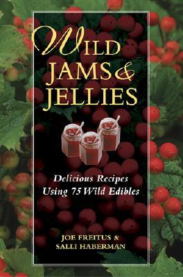 Wild Jams and Jellies (Paperback)