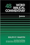 James (Word Biblical Commentary #48)