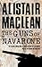 The Guns of Navarone by Alistair MacLean