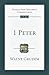 1 Peter: An Introduction and Commentary (Tyndale New Testament Commentaries)