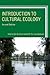 Introduction to Cultural Ecology by E.N. Anderson