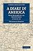 A Diary in America 6 Volume Set: With Remarks on its Institutions (Cambridge Library Collection - North American History)