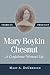 Mary Boykin Chesnut: A Confederate Woman's Life (American Profiles)