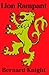 Lion Rampant by Bernard Knight Lion Rampant by Bernard Knight