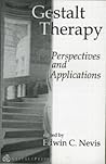 Gestalt Therapy: Perspectives and Applications (Gestalt Institute of Cleveland Book Series) Gestalt Therapy: Perspectives and Applications (Gestalt Institute of Cleveland Book Series)