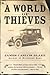 A World of Thieves by James Carlos Blake A World of Thieves by James Carlos Blake