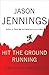 Hit the Ground Running: A M...