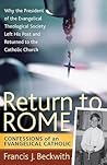 Return To Rome by Francis J. Beckwith