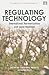 Regulating Technology (Pathways to Sustainability)