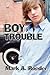 Boy Trouble