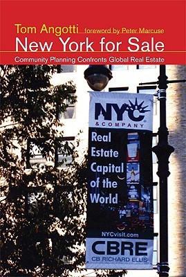 New York for Sale: Community Planning Confronts Global Real Estate (Urban and Industrial Environments)