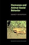 Hormones and Animal Social Behavior (Monographs in Behavior and Ecology)