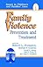 Family Violence: Prevention and Treatment (Issues in Children′s and Families′ Lives)