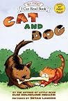 Cat and Dog (My First I Can Read) Cat and Dog (My First I Can Read)