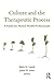 Culture and the Therapeutic Process (Counseling and Psychotherapy)