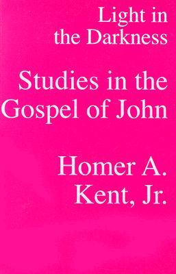 Light In the Darkness: Studies In the Gospel of John (Paperback)
