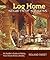 Log Home Secrets of Success: An Insider's Guide to Making Your Dream Home a Reality