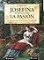 Josefina, atrapada la pasion