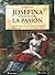 Josefina, atrapada la pasion by Daniel Ares