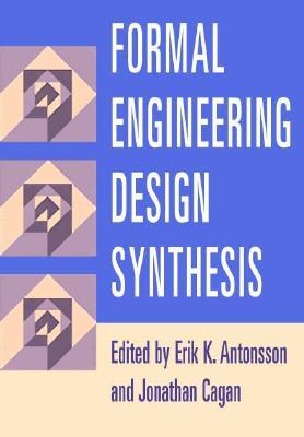 Formal Engineering Design Synthesis (Hardcover)