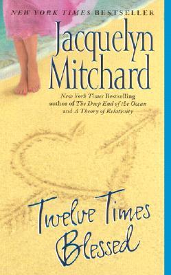 Twelve Times Blessed (Mass Market Paperback)